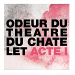 Реклама Odeur Du Theatre Du Chatelet Comme des Garcons